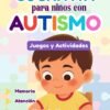 Actividades de Estimulación cognitiva para niños con autismo
