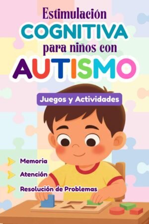 actividades estimulación cognitiva autismo