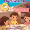 Kit de Materiales: Integración al aula para niños con autismo
